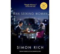 Simon Rich Man Seeking Woman (Originally Published as the Last Girlf (Tascabile)