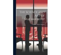 Simon Robert Hoover The Science and Art of Salesmanship (Copertina rigida)