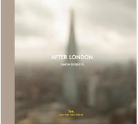 Simon Roberts After London (Copertina rigida)