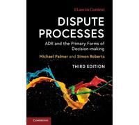 Simon Roberts Michael Palmer Dispute Processes (Tascabile) Law in Context