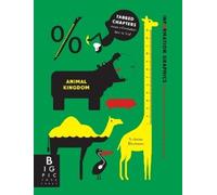 Simon Rogers Information Graphics: Animal Kingdom (Tascabile)