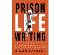 Simon Rolston Prison Life Writing (Tascabile) Life Writing