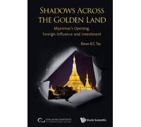 Simon S C Tay (S'p Shadows Across The Golden Land: Myanmar's (Copertina rigida)