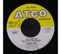 SIMON SAID - you and me / put some more flavor 45 rpm single