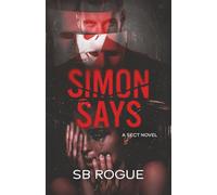 Simon Says: a Sect novel