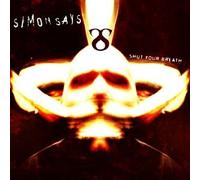 Simon Says - Shut Your Breath