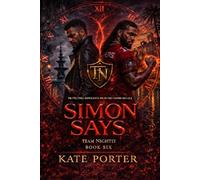 Simon Says: Team Nightly, Book Six