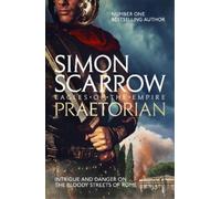 Simon Scarrow Praetorian (Eagles of the Empire 11) (Tascabile)