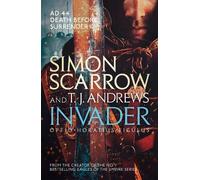 Simon Scarrow T. J. Andrews Invader (Tascabile) Invader