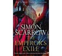 Simon Scarrow The Emperor's Exile (Eagles of the Empire 19) (Tascabile)