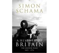 Simon Schama A History of Britain - Volume 2 (Tascabile)