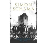 Simon Schama A History of Britain - Volume 3 (Tascabile)