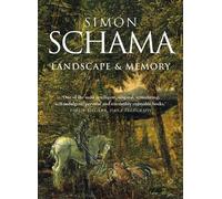 Simon Schama Landscape and Memory (Tascabile)