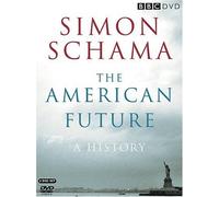 Simon Schama - The American Future: A History [Edizione: Regno Unito]