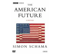 Simon Schama's The American Future: A History (DVD) Simon Schama