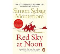 Simon Sebag Montefiore Red Sky at Noon (Tascabile) Moscow Trilogy
