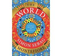 Simon Sebag Montefiore The World (Copertina rigida)