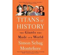 Simon Sebag Montefiore Titans of History (Tascabile)