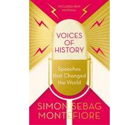 Simon Sebag Montefiore Voices of History (Tascabile)