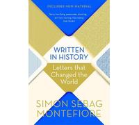 Simon Sebag Montefiore Written in History (Tascabile)