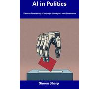 Simon Sharp AI in Politics (Tascabile)