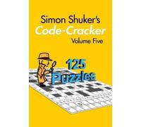 Simon Shuker Simon Shuker's Code-Cracker, Volume Five (Tascabile)