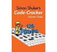 Simon Shuker Simon Shuker's Code-Cracker, Volume Three (Tascabile)