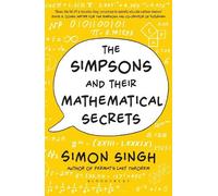 Simon Singh The Simpsons and Their Mathematical Secrets (Tascabile)