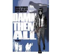 Simon Spurrier Damn Them All Vol. 2 (Tascabile)