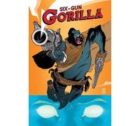 Simon Spurrier Six-Gun Gorilla (Tascabile)