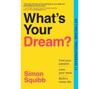 Simon Squibb What's Your Dream? (Tascabile)