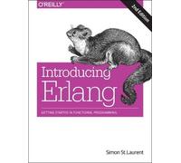 Simon St Laurent Introducing Erlang, 2e (Tascabile)