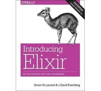 Simon St. Laurent J.david Eisenberg Introducing Elixir, 2e (Tascabile)
