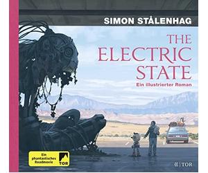 Simon Stålenhag Stefan P The Electric State: Ein illustriert (Copertina rigida)