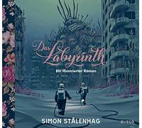 Simon Stålenhag Stefan Plus Das Labyrinth: Ein illustrierter (Copertina rigida)