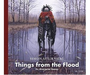 Simon Stålenhag Things from the Flood: Ein illustrierter Roma (Copertina rigida)