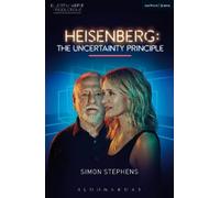 Simon Stephens Heisenberg: The Uncertainty Principle (Tascabile) Modern Plays