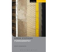 Simon Stephens Pornography (Tascabile) Student Editions