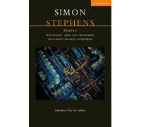 Simon Stephens Simon Stephens Plays 5 (Tascabile) Contemporary Dramatists