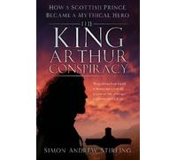 Simon Stirling The King Arthur Conspiracy (Tascabile)