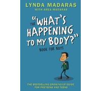 Simon Sullivan Area Madaras Lynda What's Happening to My Body? Book (Tascabile)
