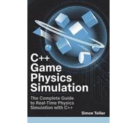 Simon Tellier C++ game physics simulation (Tascabile)