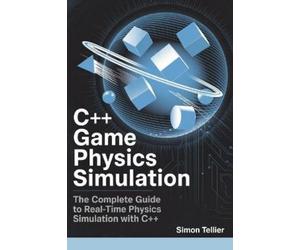 Simon Tellier C++ game physics simulation (Tascabile)
