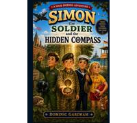 SIMON THE SOLDIER and the Hidden Compass