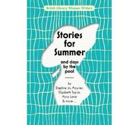 Simon Thomas Stories for Summer (Tascabile) British Library Women Writers