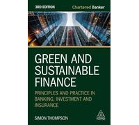Simon Thompson Green and Sustainable Finance (Tascabile) Chartered Banker Series