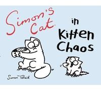 Simon Tofield Simon's Cat in Kitten Chaos (Tascabile) Simon's Cat