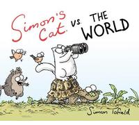 Simon Tofield Simon's Cat vs. the World (Tascabile)