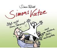 Simon Tofield Simons Katze - Bloß nicht zum Tierarzt: ... und (Copertina rigida)