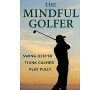 Simon Tolson The Mindful Golfer (Tascabile)